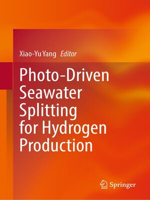 cover image of Photo-Driven Seawater Splitting for Hydrogen Production